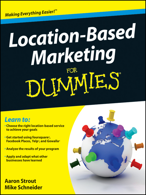 Title details for Location Based Marketing For Dummies by Aaron Strout - Available